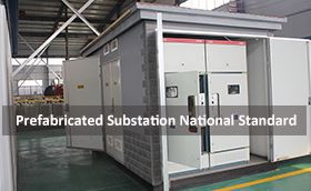 Prefabricated Substation National Standard