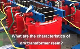 What are the characteristics of dry transformer resin?