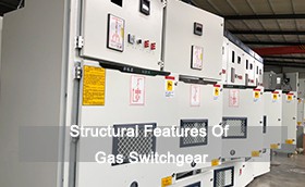 Structural Features Of Gas Switchgear